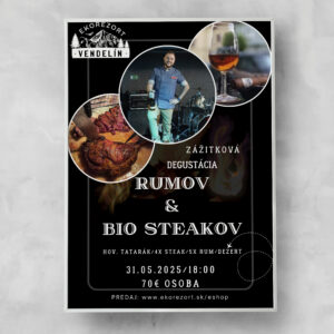 DEGUSTÁCIA STEAKOV A RUMOV